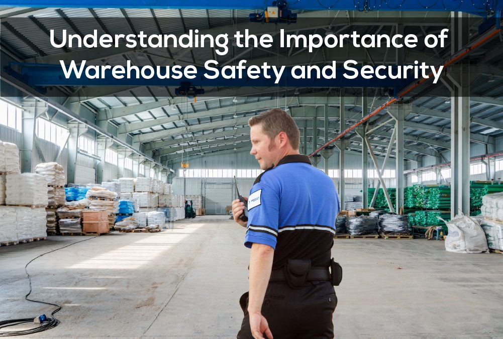 understanding-the-importance-of-warehouse-safety-and-security