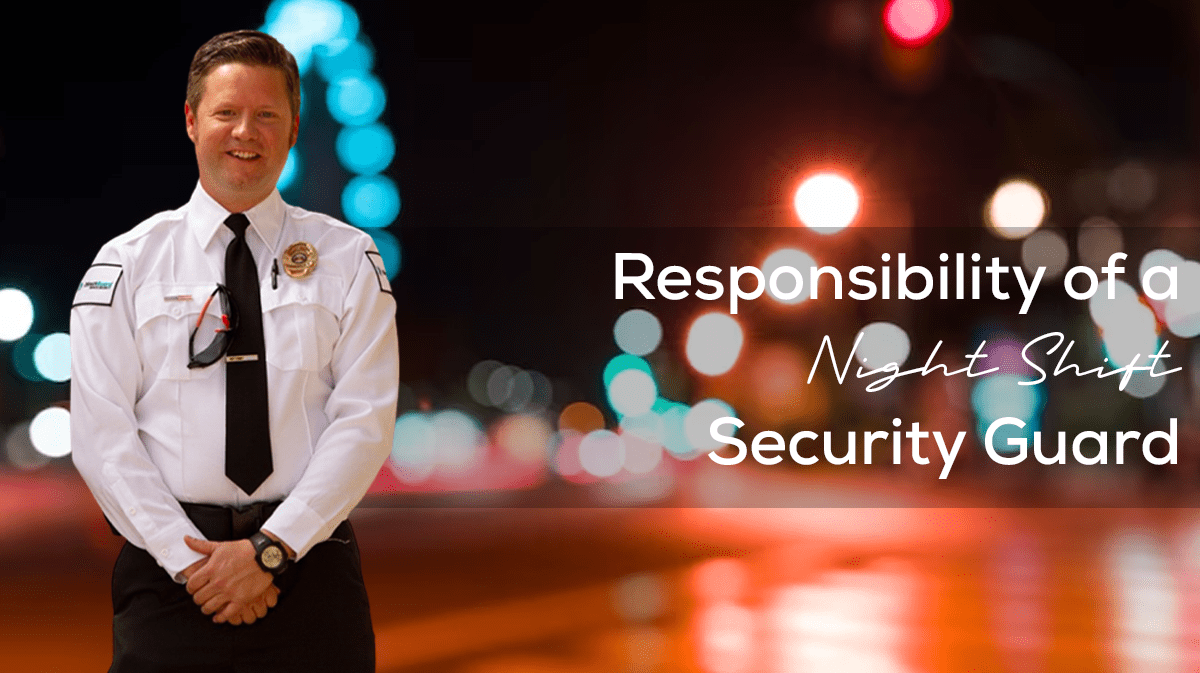 responsibility-of-a-night-shift-security-guard