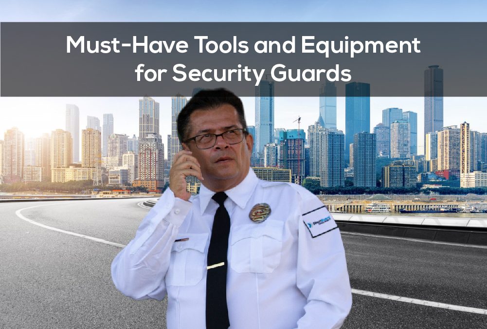 Must-Have-Tools-and-Equipment-for-Security-Guards--1001x675
