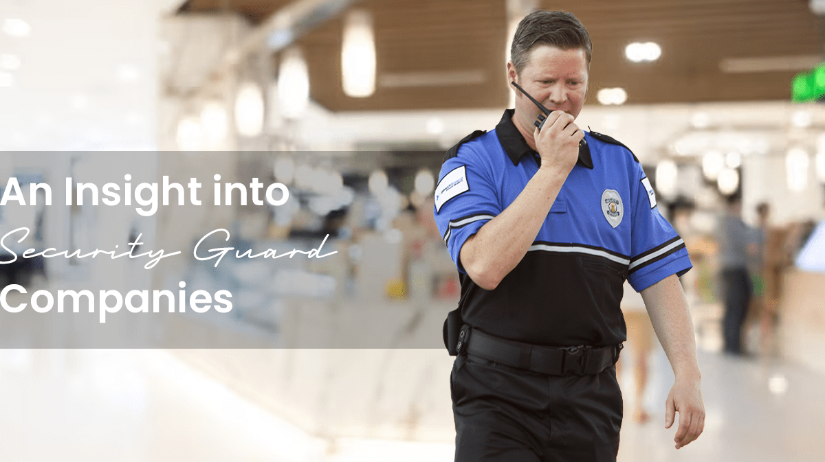 an-insight-into-security-guard-companies
