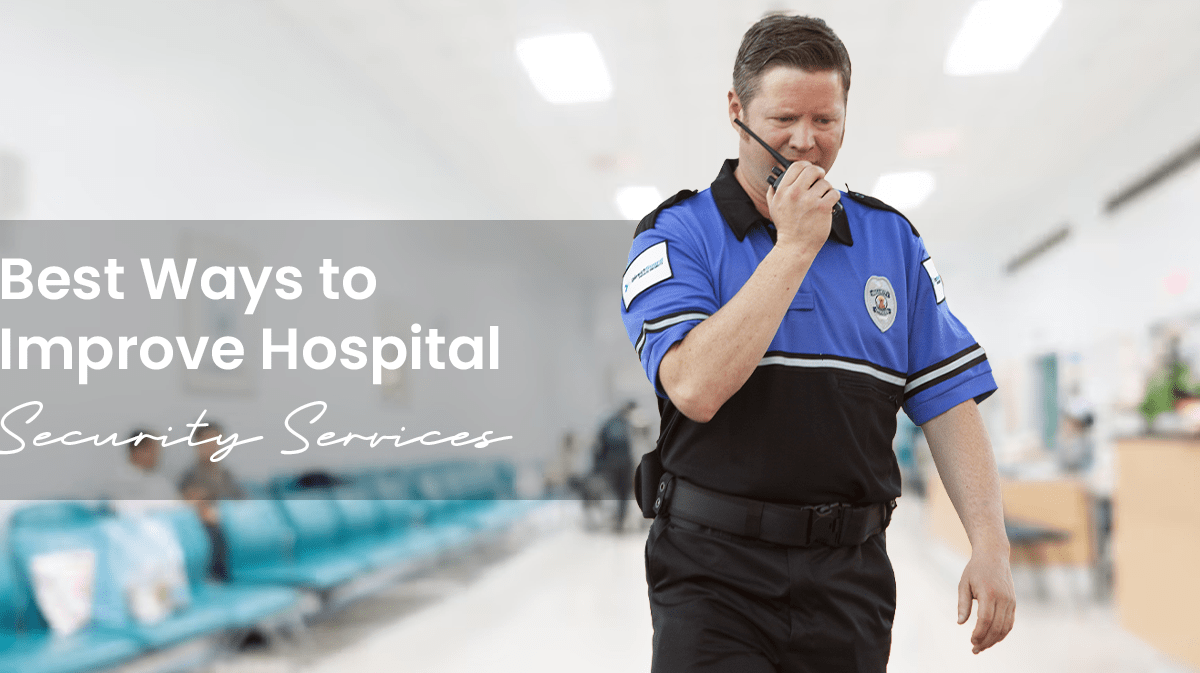 best-ways-to-improve-hospital-security-services